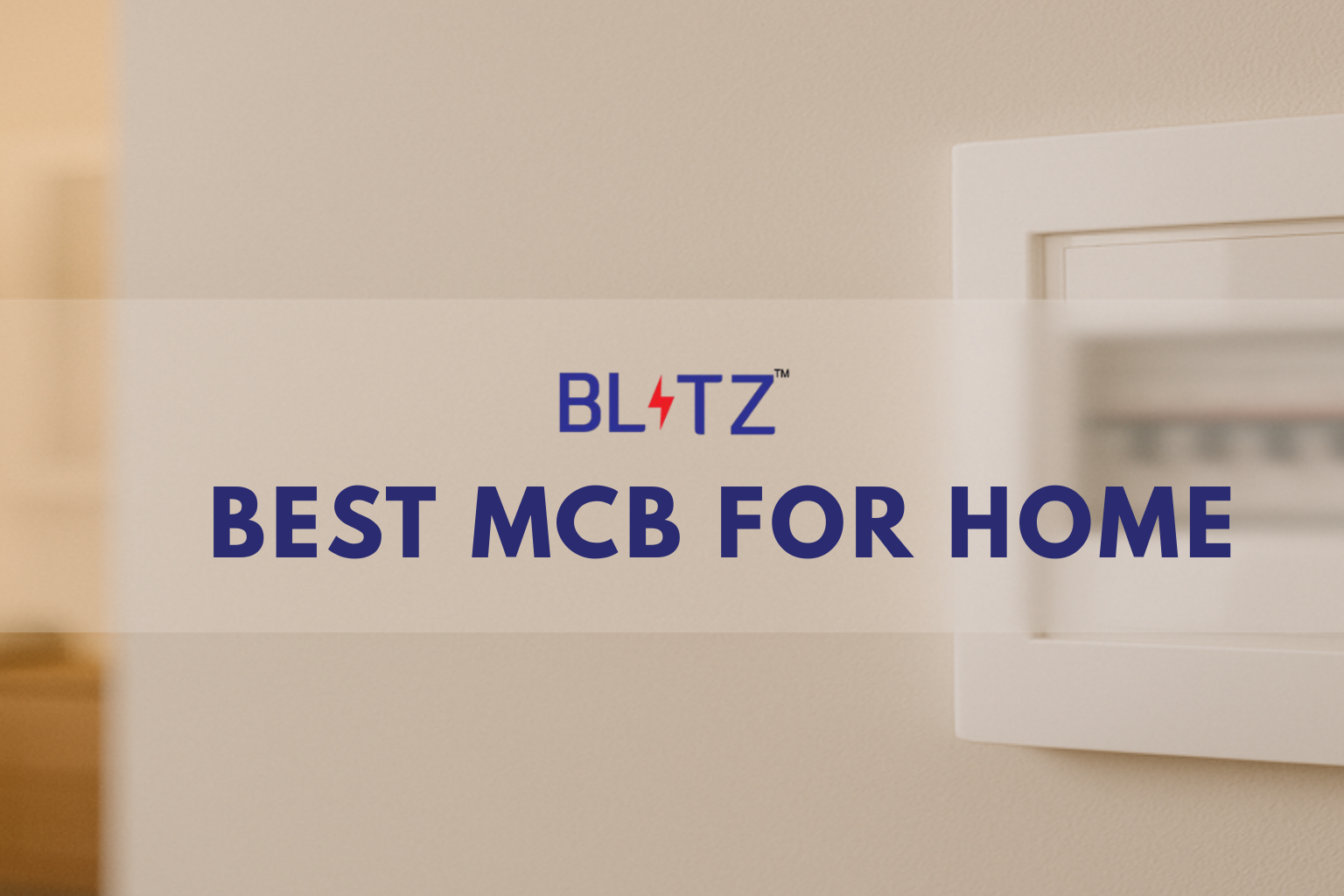Best MCB for Home in 2025: What You Should Know